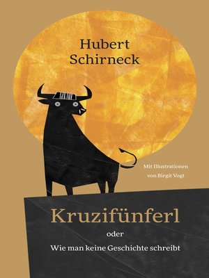 cover image of Kruzifünferl oder Wie man keine Geschichte schreibt